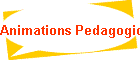 Animations Pedagogiques