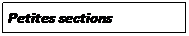 Zone de Texte: Petites sections&nbsp; 01.02.03/2017
